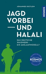 Jagd vorbei und Halali - Johannes Dietlein