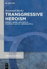 Transgressive Heroism - Raymond David Marks