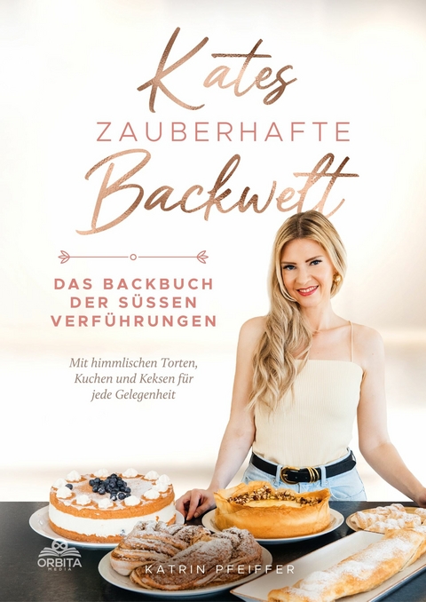 Kates Zauberhafte Backwelt -  Katrin Pfeiffer