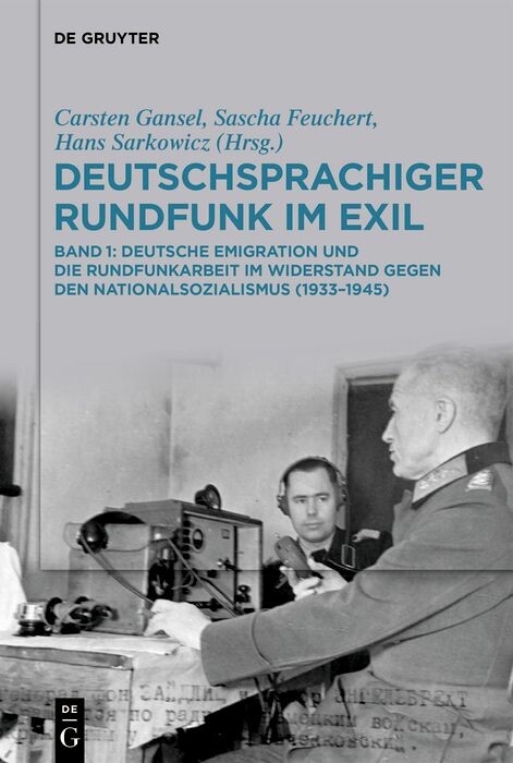 Deutschsprachiger Rundfunk im Exil - 