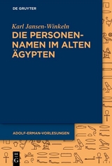 Die Personennamen im Alten Ägypten -  Karl Jansen-Winkeln