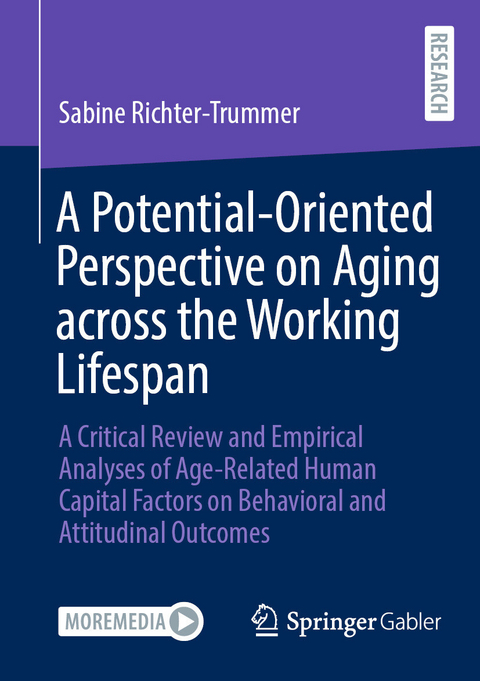 A Potential-Oriented Perspective on Aging across the Working Lifespan - Sabine Richter-Trummer