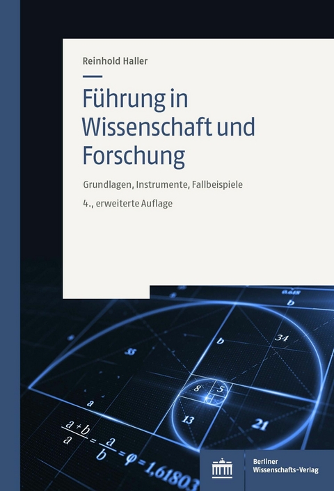 Führung in Wissenschaft und Forschung -  Reinhold Haller