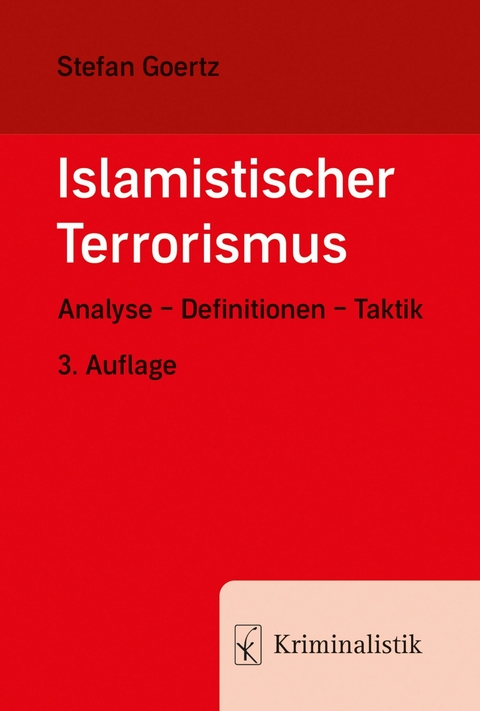 Islamistischer Terrorismus - Stefan Goertz