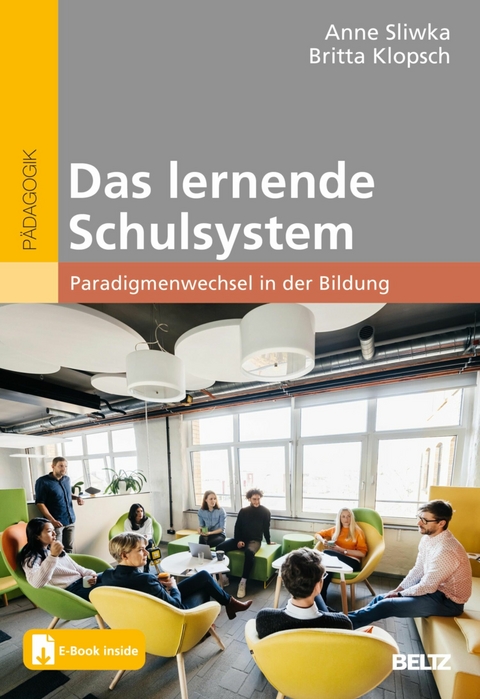 Das lernende Schulsystem -  Anne Sliwka,  Britta Klopsch