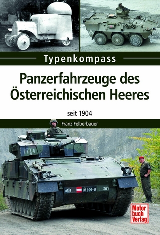 Panzerfahrzeuge des Österreichischen Heeres - Franz Felberbauer