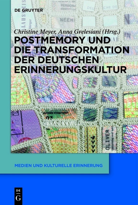 Postmemory und die Transformation der deutschen Erinnerungskultur - 