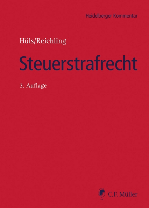 Steuerstrafrecht - Henner Apfel, Martin Asholt, Johannes Corsten, Thorsten Franke-Roericht, Bernd Groß, Silke Hüls, Björn Krug, Michael Lindemann, Tilman Reichling, Stefanie Schott, Christoph Tute, Sebastian Wollschläger, Sascha Ziemann, Philipp Kauffmann, Anja Stürzl, Alexander Schork, Laura Borgel