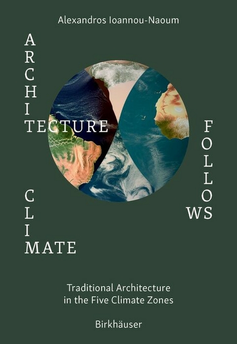 Architecture Follows Climate - Alexandros Vassileios Emilios Ioannou-Naoum