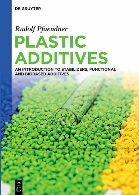 Plastic Additives -  Rudolf Pfaendner