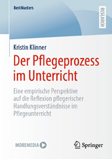 Der Pflegeprozess im Unterricht - Kristin Klinner