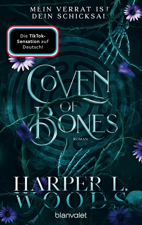 Coven of Bones - Mein Verrat ist dein Schicksal - Harper L. Woods