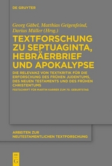 Textforschung zu Septuaginta, Hebräerbrief und Apokalypse - 