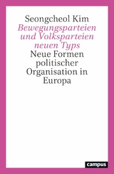 Bewegungsparteien und Volksparteien neuen Typs - Seongcheol Kim