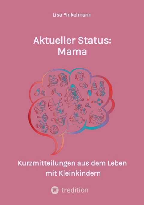 Aktueller Status: Mama -  Lisa Finkelmann