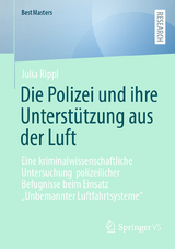 Die Polizei und ihre Unterstützung aus der Luft - Julia Rippl