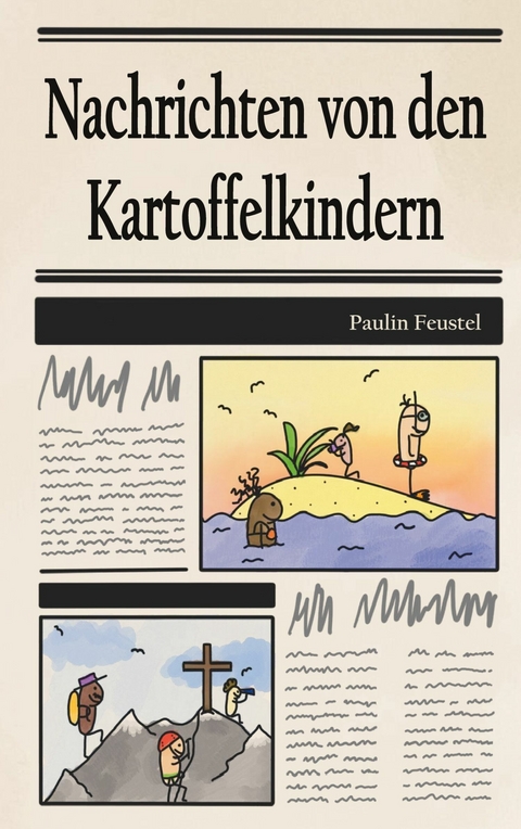 Nachrichten von den Kartoffelkindern - Paulin Feustel