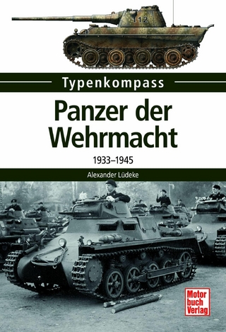 Panzer der Wehrmacht - Alexander Lüdeke