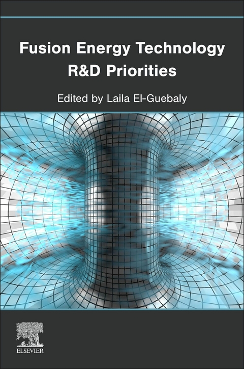 Fusion Energy Technology R&D Priorities - 