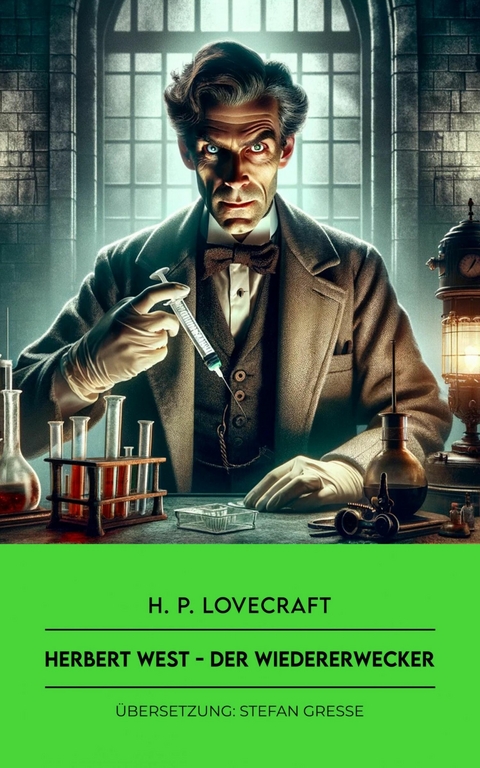 Herbert West - H. P. Lovecraft