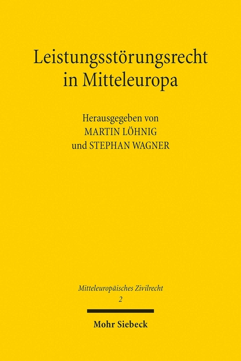 Leistungsstörungsrecht in Mitteleuropa - 