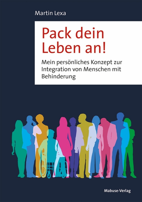 Pack dein Leben an! -  Martin Lexa