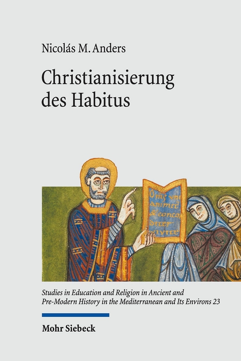 Christianisierung des Habitus -  Nicolás M. Anders