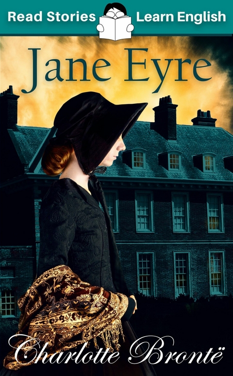 Jane Eyre: ELT Graded Reader -  Karen Kovacs,  Charlotte Bronte