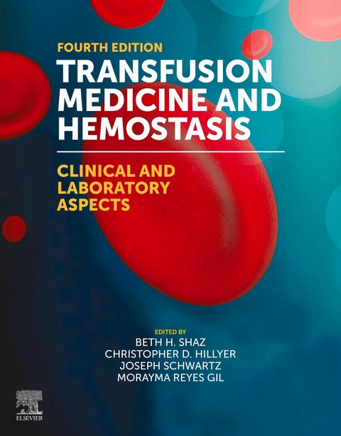 Transfusion Medicine and Hemostasis - 