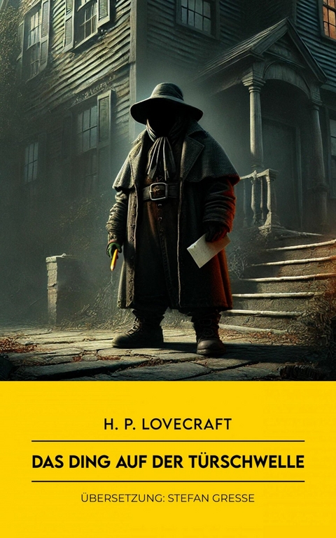 Das Ding auf der Türschwelle - H. P. Lovecraft