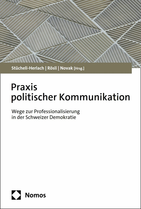 Praxis politischer Kommunikation - 