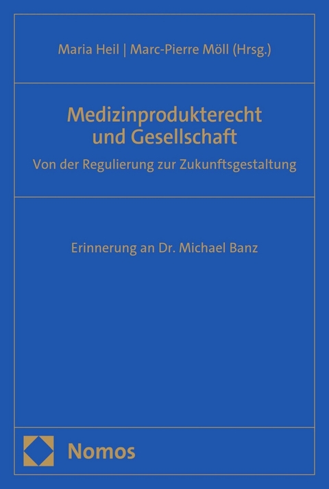 Medizinprodukterecht und Gesellschaft - 