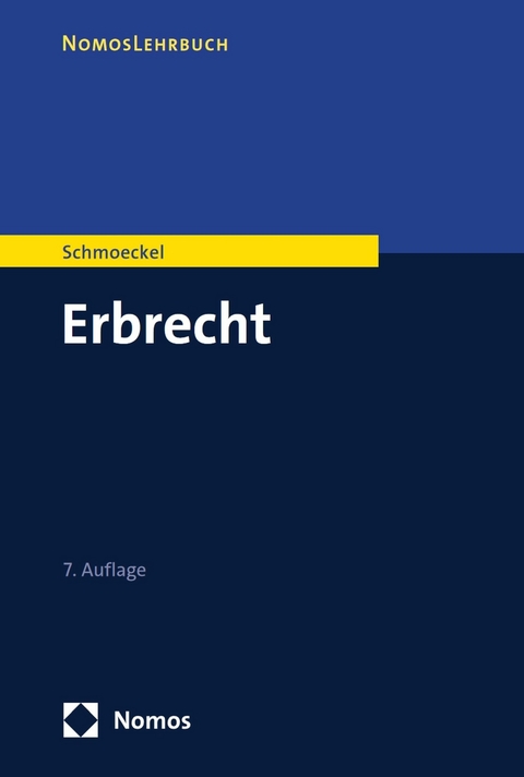 Erbrecht -  Mathias Schmoeckel