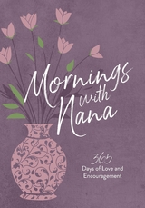 Mornings with Nana -  Marietta Terry