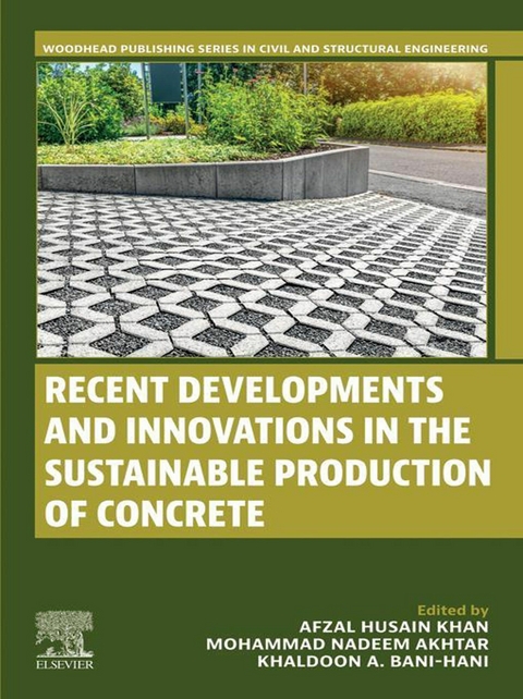 Recent Developments and Innovations in the Sustainable Production of Concrete - 