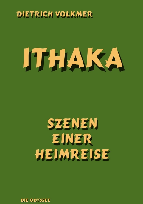 Ithaka -  Dietrich Volkmer