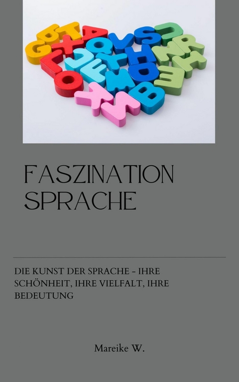 Faszination Sprache - Mareike W.