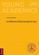 In Defence of the Concept of Law -  Cameron Moss