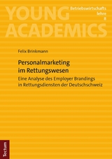 Personalmarketing im Rettungswesen -  Felix Brinkmann