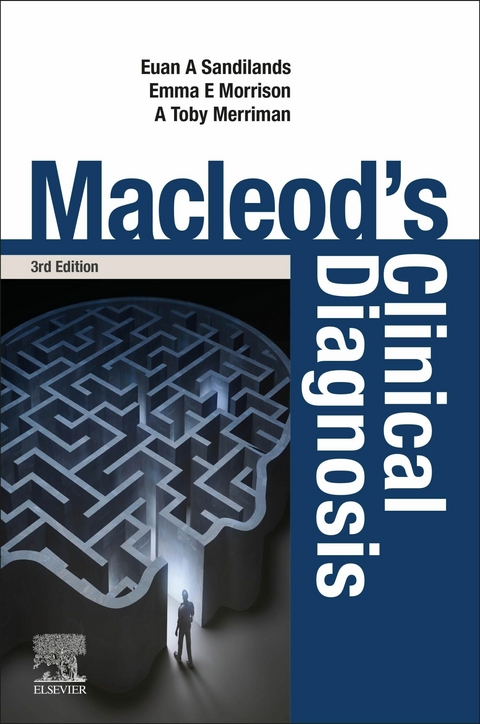 Macleod's Clinical Diagnosis - E-BOOK -  Euan Sandilands,  Emma E Morrison,  Andrew Merriman