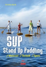 SUP - Stand Up Paddling - Christian Barth