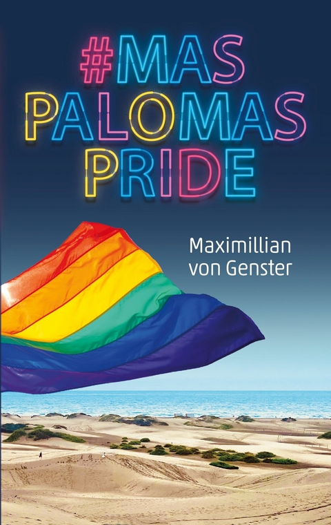 #MaspalomasPride -  Maximillian von Genster