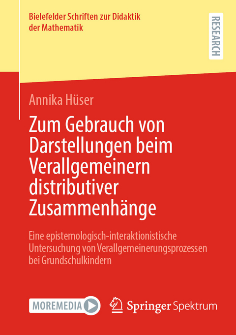 Zum Gebrauch von Darstellungen beim Verallgemeinern distributiver Zusammenhänge - Annika Hüser