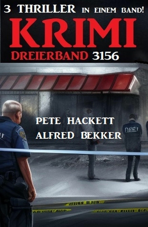 Krimi Dreierband 3156 -  Alfred Bekker,  Pete Hackett