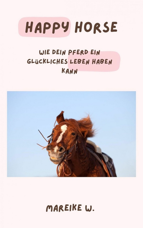 Happy Horse - Mareike W.