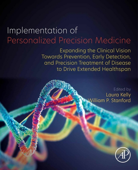 Implementation of Personalized Precision Medicine - 