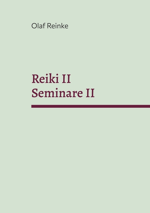 Reiki II - Olaf Reinke