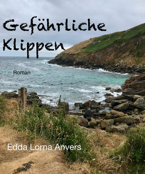 Gefährliche Klippen - Edda Lorna Anvers