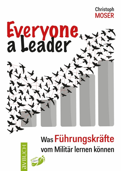 Everyone a Leader -  Christoph Moser