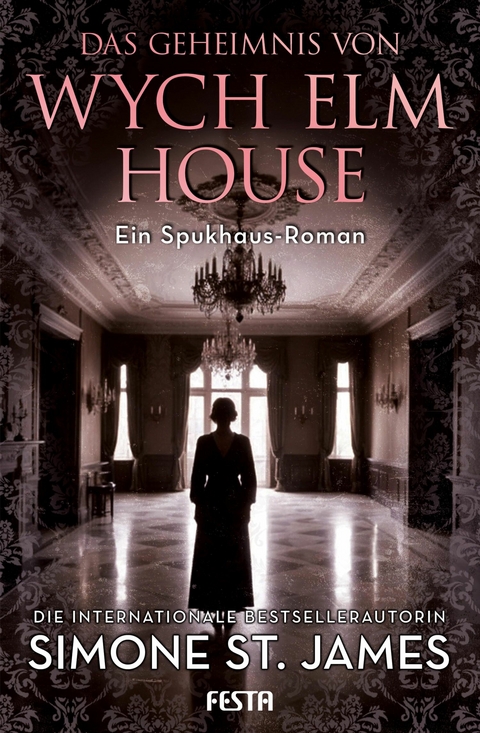 Das Geheimnis von Wych Elm House -  Simone St. James